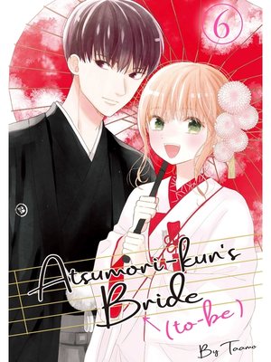 cover image of Atsumori-kun's Bride-to-Be, Volume 6